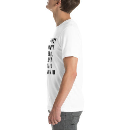 If at first you don't succeed, fix your ponytail and try again t-shirt - Image 10